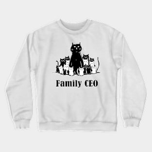 Family CEO Mother Day Funny Mom Gift Cats Lover Crewneck Sweatshirt